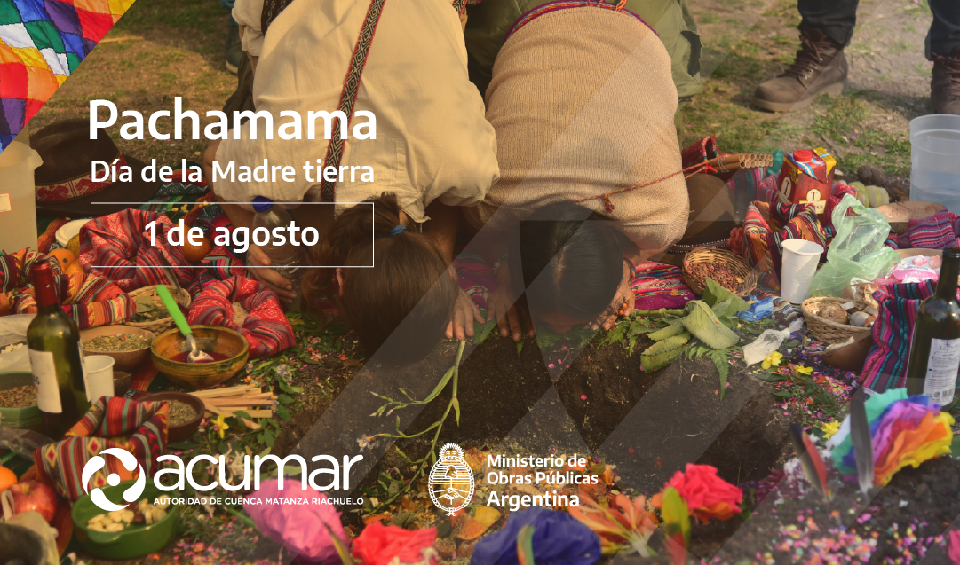 1º DE AGOSTO DÍA DE LA PACHAMAMA, MADRE TIERRA – FM Riachuelo 100.9