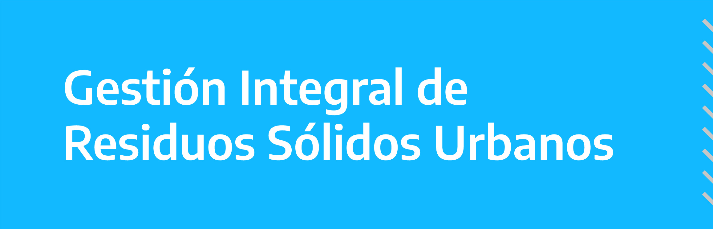 Gestión Integral de Residuos Sólidos Urbanos